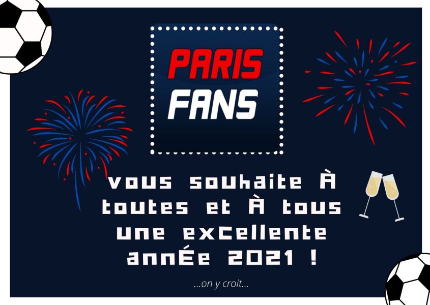 Parisfans vous souhaite une bonne année 2021
