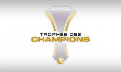 Le Trophée des Champions 2017 officiellement placé à Tanger le 29 juillet