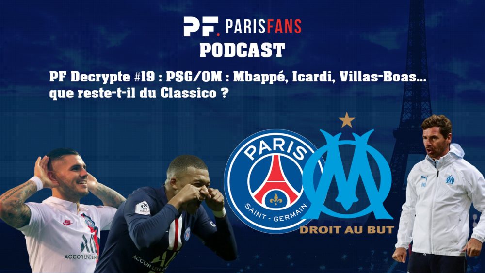 PSG/OM : Mbappé, Icardi, Villas-Boas...que reste-t-il du Classico ?