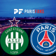 Podcast - Saint-Etienne/PSG : L'équipe parisienne et nos pronostics