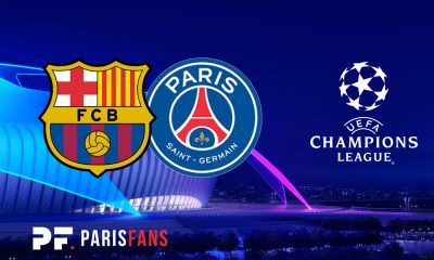 Barcelone/PSG - Chaîne et horaire de diffusion