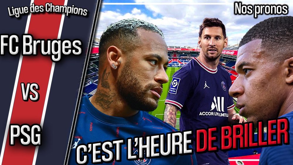 Podcast Bruges/PSG - Quelle équipe parisienne ? Messi, Neymar, Mbappé ? Et nos scores !
