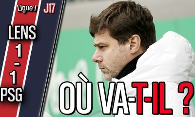 Podcast Lens/PSG (1-1) - Peut-on encore croire en Pochettino ?