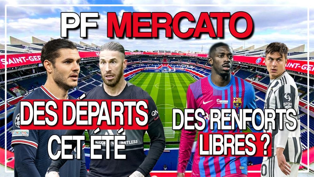Podcast PSG Mercato - Dembélé s'approche, Dybala visé ? Icardi et Ramos vers un départ ?