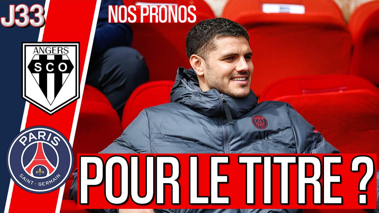 Podcast Angers/PSG - Quelle équipe parisienne ? Icardi ou des Titis ? Et nos scores !