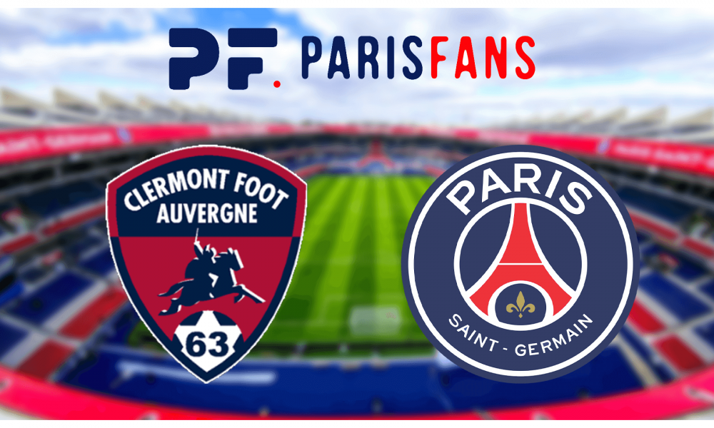 Diffusion Clermont/PSG - Heure et chaîne pour voir le match