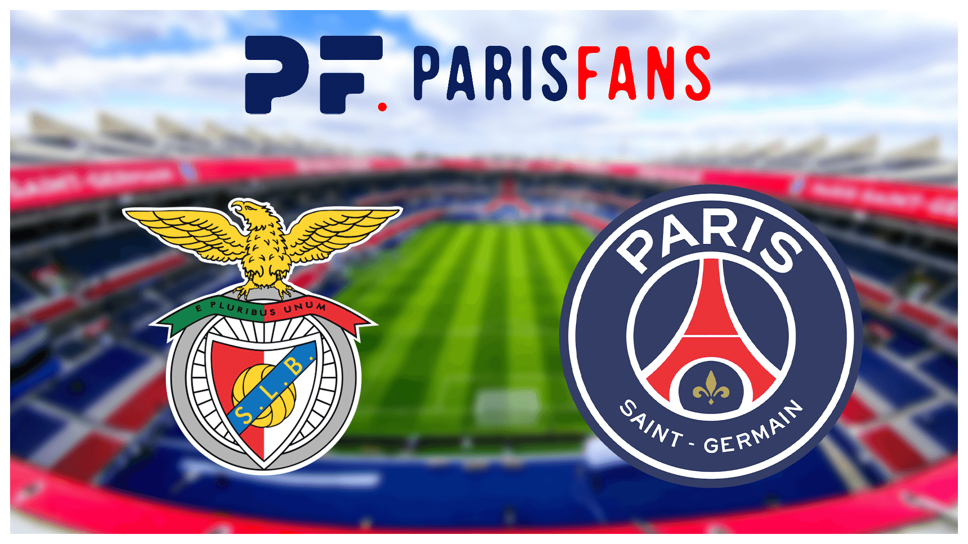 Benfica/PSG - 3 200 supporters parisiens seront présents dans les tribunes !