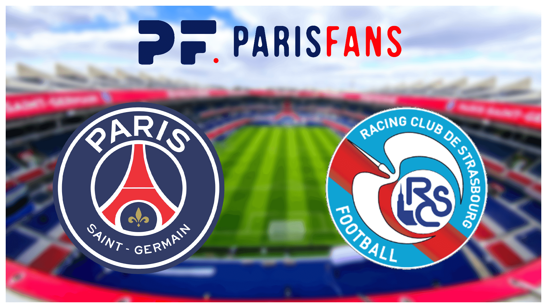 PSG/Strasbourg - Le point médical officiel :