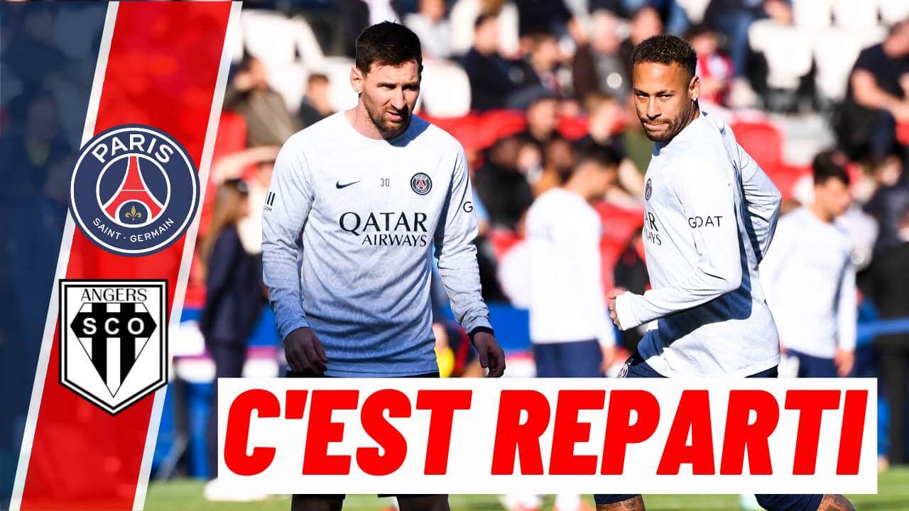 Vidéo PSG/Angers - Quelle équipe parisienne ? Et nos scores !