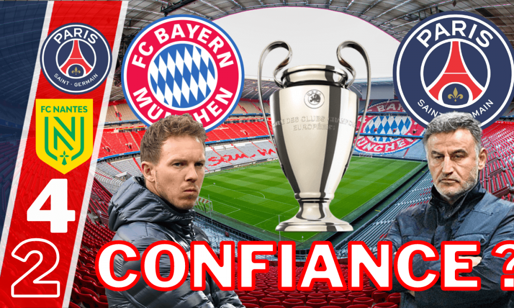 Vidéo PSG/Nantes - Une victoire pour être confiant contre le Bayern ?