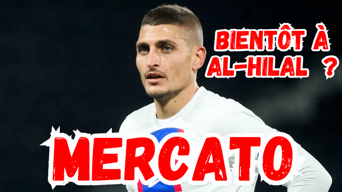 Vidéo PSG - Verratti bientôt vendu à Al-Hilal ?! Pas Mbappé...