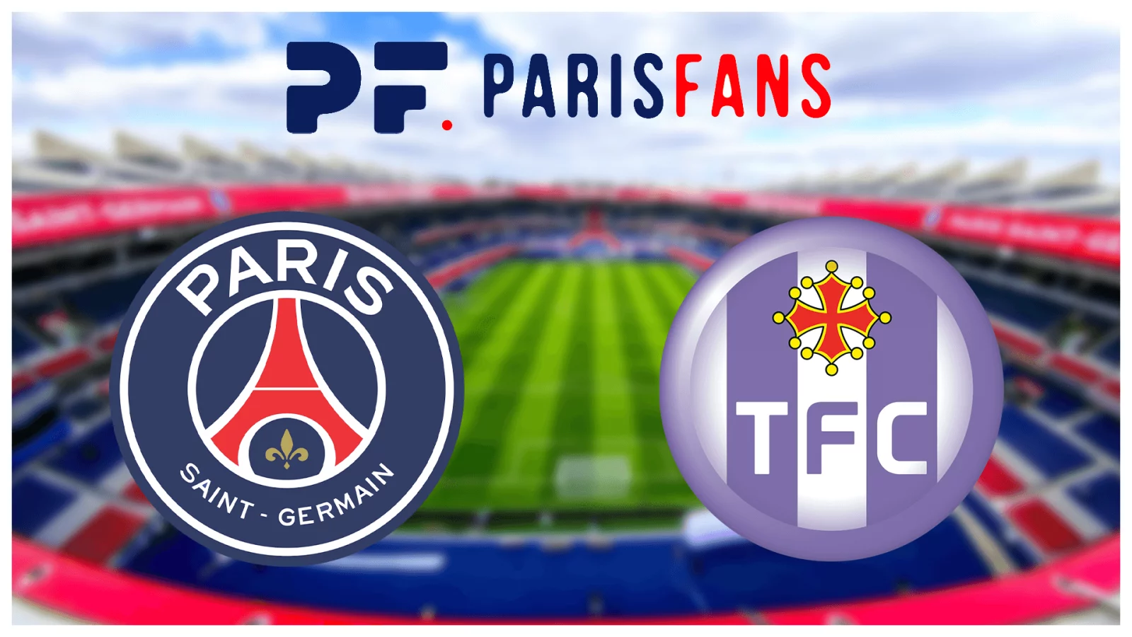 PSG/Toulouse - Les équipes probables : Paris avec quelques changements